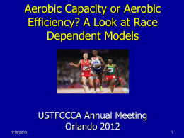 Aerobic Capacity or Aerobic Efficiency?