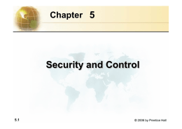 Management Information Systems Chapter 5 Security and Control