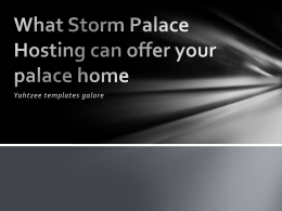 What Storm Palace Hosting can offer your palace home