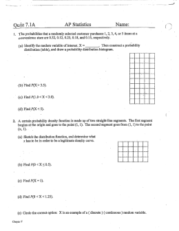 Page 1 Quiz7.1A AP Statistics Name: 1. The probabilities that a