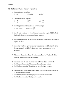 4.1 – Radian and Degree Measure - Questions 1. Convert degree to