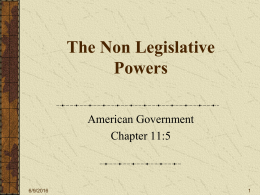 Nonlegislative Powers Powerpoint Notes