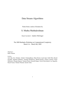 Data Stream Algorithms S. Muthu Muthukrishnan