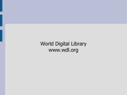 World Digital Library www.wdl.org