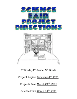 3rdGrade, 4th Grade, 5th Grade Project Begins: February 4th, 2011