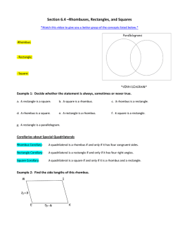 Section 6.4 –Rhombuses, Rectangles, and Squares