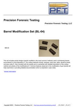 Barrel Modification Set - Precision Forensic Testing