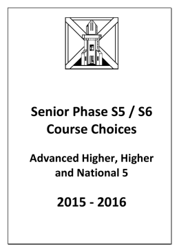 Senior Phase S5 / S6 Course Choices 2015 - 2016
