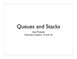 Queues and Stacks