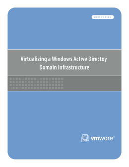 Virtualizing a Windows Active Directoy Domain Infrastructure