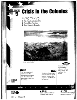 1 The French and Indian War 2 Turmoil Over Taxation 3 From