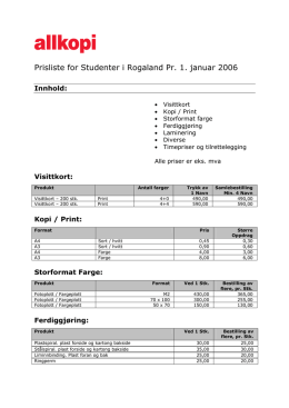 Prisliste for Studenter i Rogaland Pr. 1. januar 2006