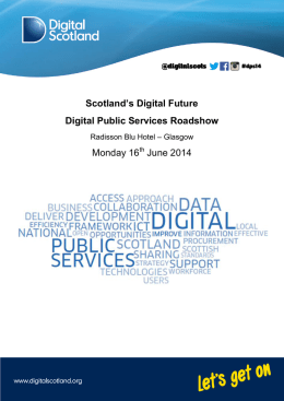 Scotland`s Digital Future Digital Public Services Roadshow Monday
