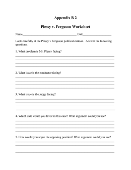 Appendix B 2 Plessy v. Ferguson Worksheet