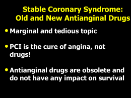 Old and New Antianginal Drugs