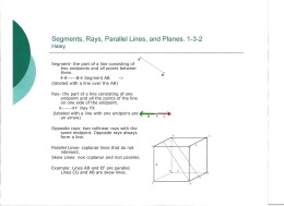 Segments, Rays, Parallel Lines, and Planes. 1-3-2