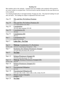 Aug. 22 Why and How We Enforce Promises Aug. 24 Why and How