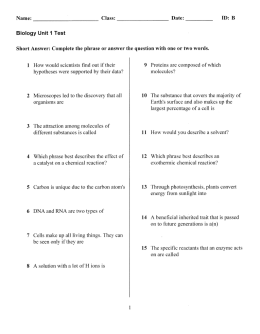 Biology Unit 1 Test Short Answer: (:ompiete the