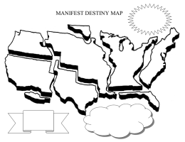 MANIFEST DESTINY MAP