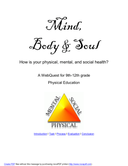 How is your physical, mental, and social health?