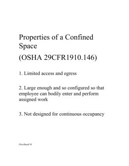 Properties of a Confined Space (OSHA 29CFR1910.146)