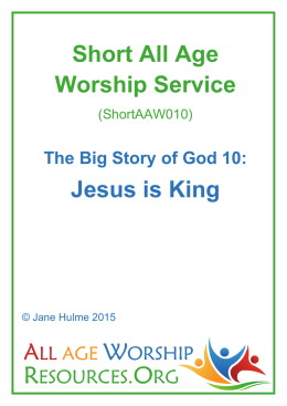 Short All Age Worship Service Jesus is King