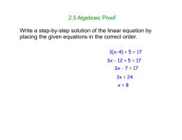 2.5 Algebraic Proof Write a step-by