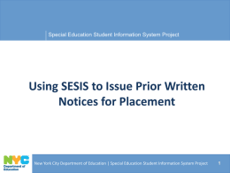 Using SESIS to Issue Prior Written Notices for Placement