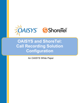 OAISYS and ShoreTel Call Recording Solution Configuration