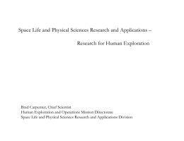 Space Life and Physical Sciences Research and Applications