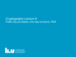 Cryptography Lecture 6 - Public key principles, one