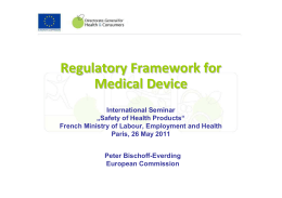 Regulatory Framework for Medical Device - Peter Bischoff