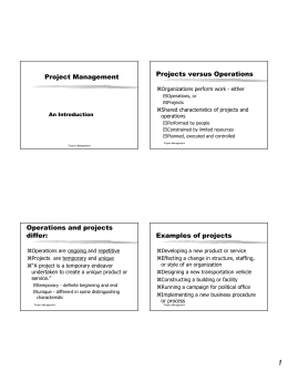 Project Management Projects versus Operations Operations and