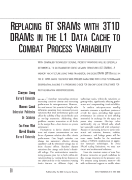 replacing 6t srams with 3t1d drams in the l1 data cache to
