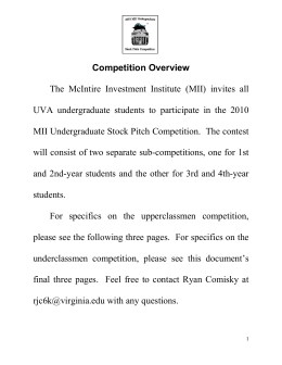 Competition Overview The McIntire Investment Institute (MII) invites