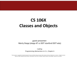 CS 106X Classes and Objects