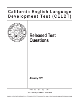 CELDT Released Test Questions - CELDT (CA Dept of Education)