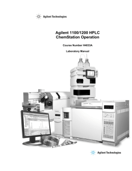 Agilent 1100/1200 HPLC ChemStation Operation