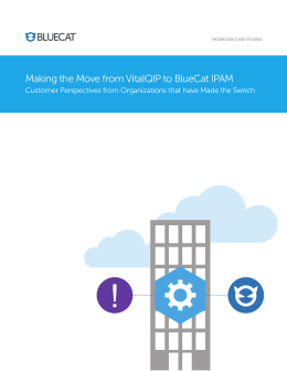 Making the Move from VitalQIP to BlueCat IPAM