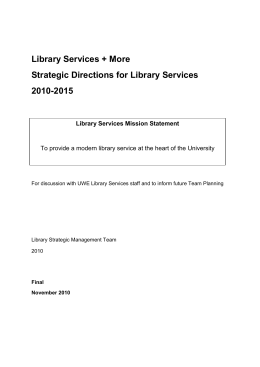 Library Services + More Strategic Directions for Library Services
