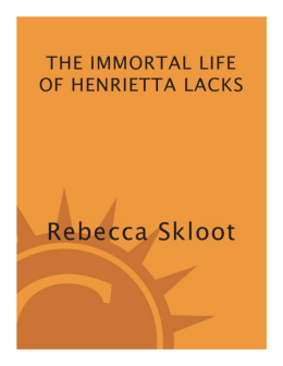 Immortal life of Henrietta Lacks