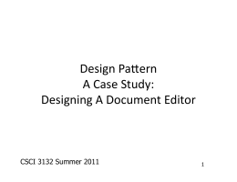 Design Panern A Case Study: Designing A Document Editor