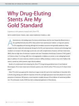 Why Drug-Eluting Stents Are My Gold Standard