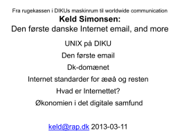 Fra rugekassen i DIKUs maskinrum til worldwide communication