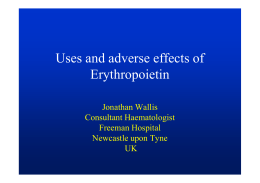 Uses and adverse effects of Erythropoietin
