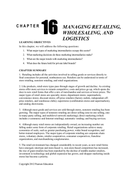 chapter 16 managing retailing, wholesaling, and logistics