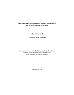 The Economics of Government Market Intervention, and Its