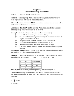 Chapter 6 Discrete Probability Distributions Section 6.1 Discrete