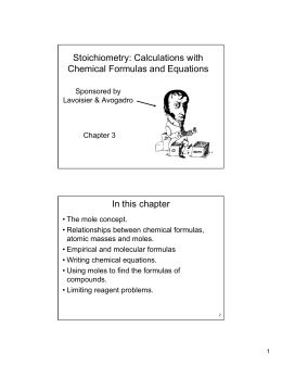 Stoichiometry: Calculations with Chemical Formulas and