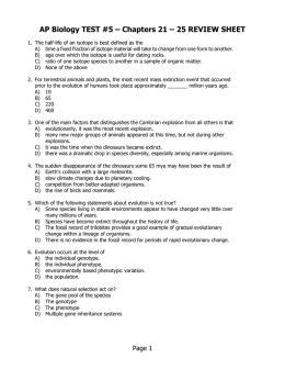 AP Biology TEST #5 – Chapters 21 – 25 REVIEW SHEET